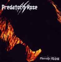 Predator's Rose : Phoenix Rising